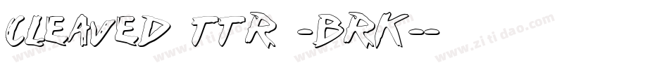 Cleaved TTR -BRK-字体转换